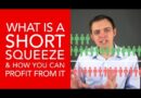 What is a Short Squeeze and How Can You Profit From It?