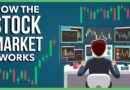 How Does the Stock Market Work? (Stocks, Exchanges, IPOs, and More)